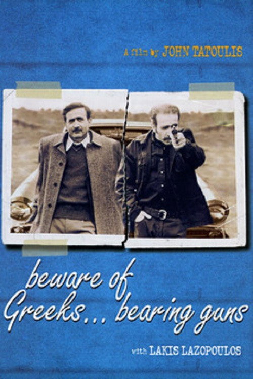 Locandina di Beware of Greeks Bearing Guns