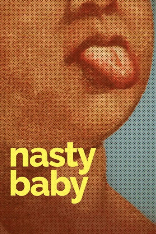 Locandina di Nasty Baby