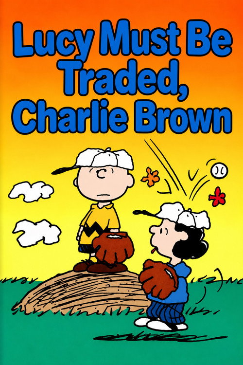 Póster de Lucy Must Be Traded, Charlie Brown
