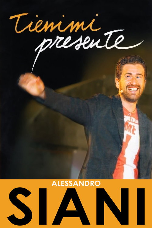 Locandina di Alessandro Siani - Tienimi presente