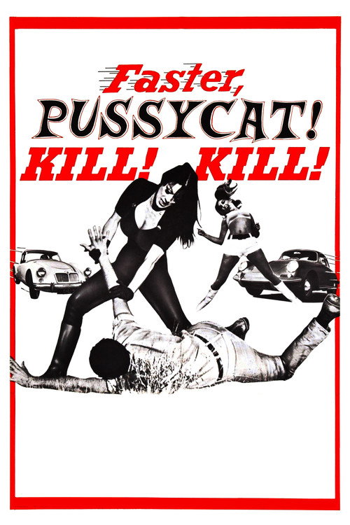 Póster de Faster, Pussycat! Kill! Kill!