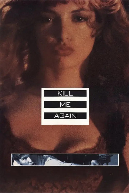 Póster de Kill Me Again