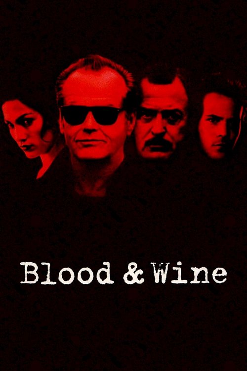 Poster von Blood & Wine - Ein tödlicher Cocktail