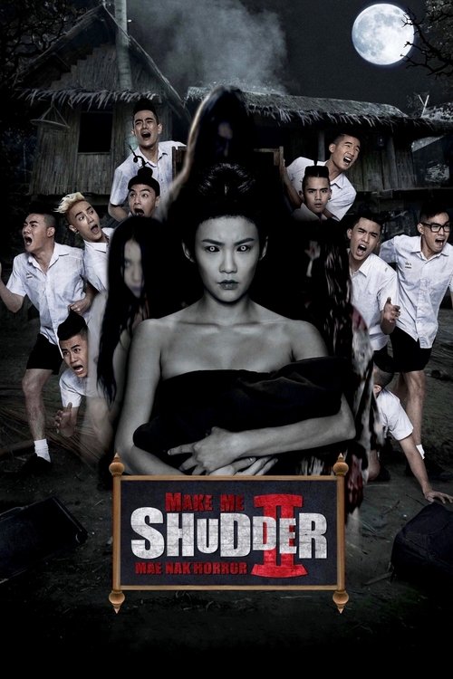Póster de Make Me Shudder 2: Shudder Me Mae Nak