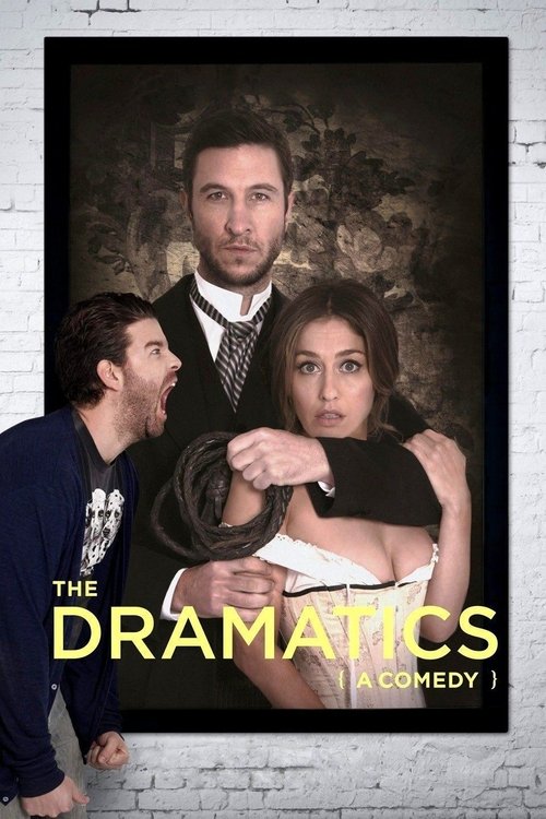 Pôster de The Dramatics: A Comedy