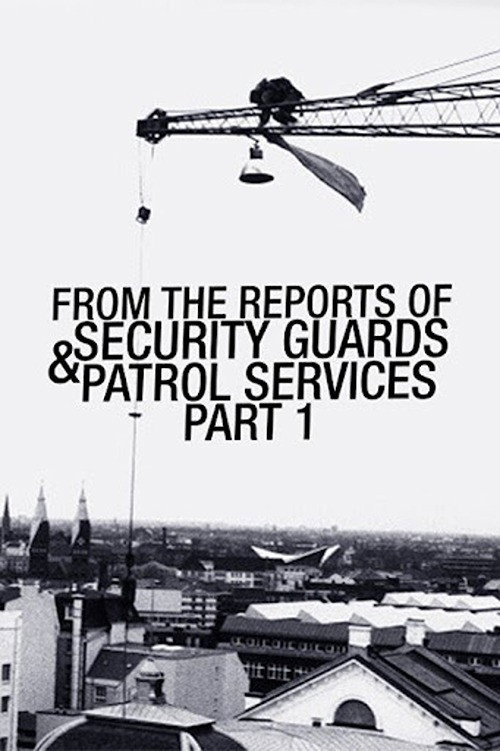 Locandina di From the Reports of Security Guards & Patrol Services No.1