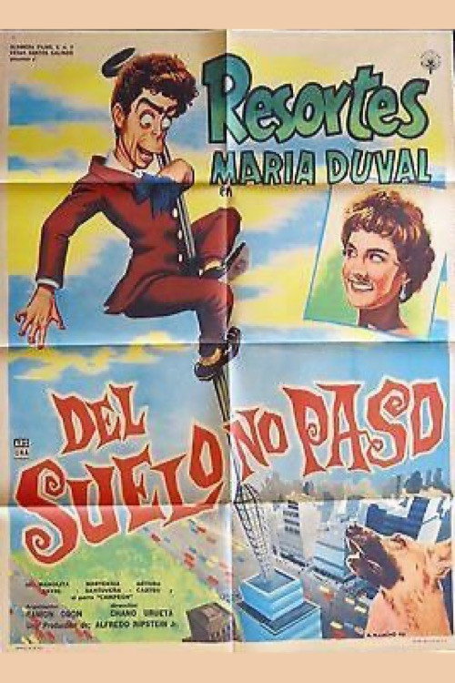 Póster de Del suelo no paso