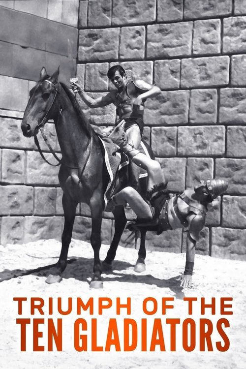 Póster de Triumph of the Ten Gladiators