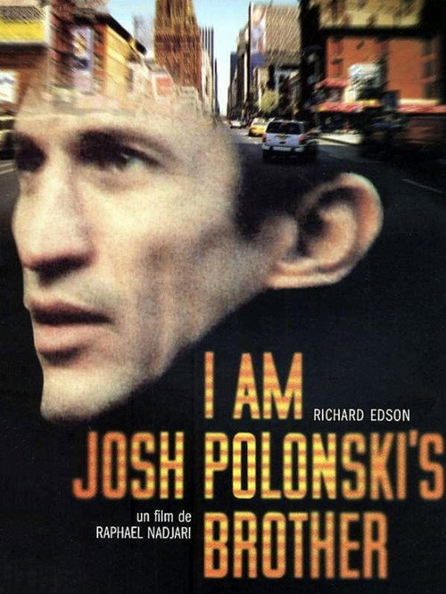 Pôster de I am Josh Polonski's Brother