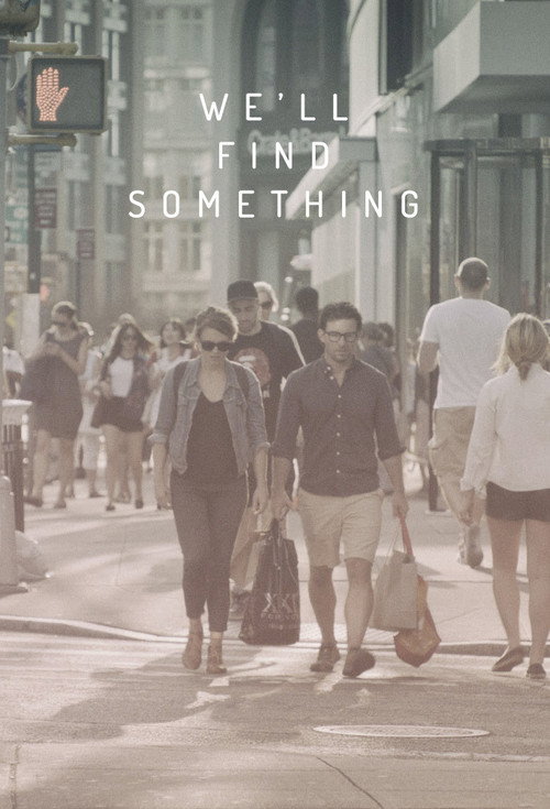 Póster de We'll Find Something