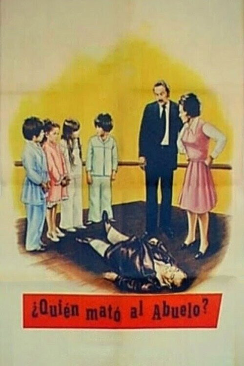 Póster de ¿Quién mató al abuelo?