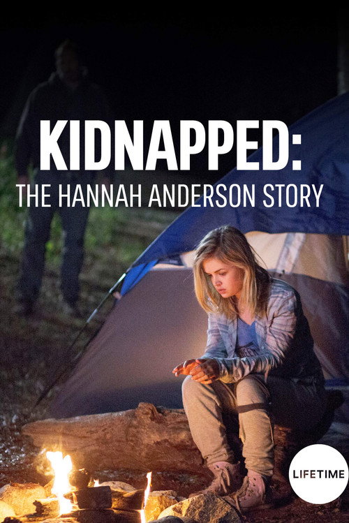 Póster de Kidnapped: The Hannah Anderson Story