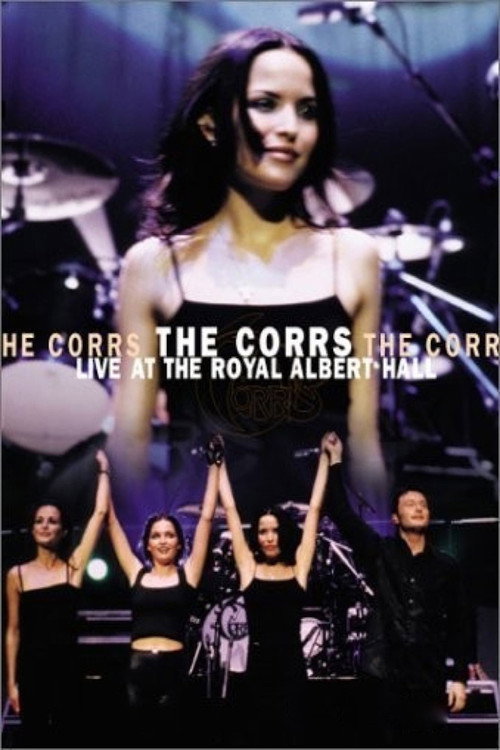 Póster de The Corrs: Live at the Royal Albert Hall