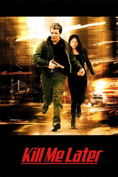 Póster de Kill Me Later