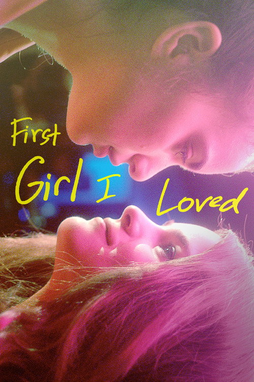 Locandina di First Girl I Loved