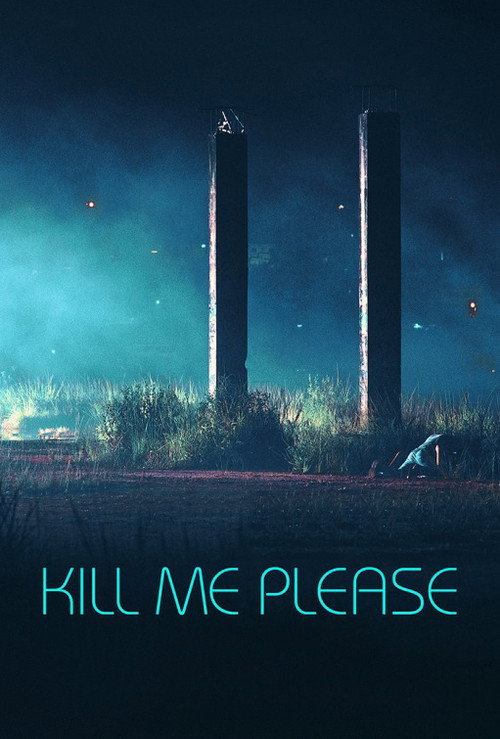 Póster de Kill Me Please