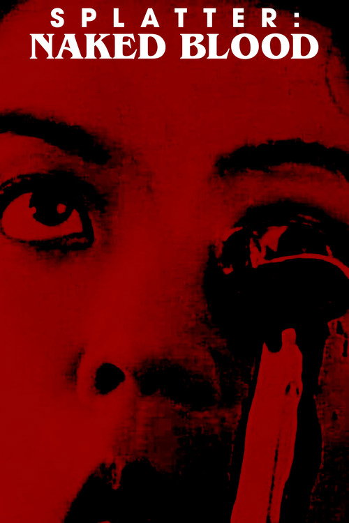 Póster de Splatter: Naked Blood