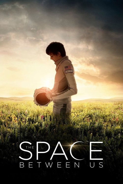 Póster de The Space Between Us