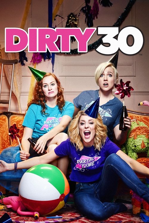 Poster von Dirty 30