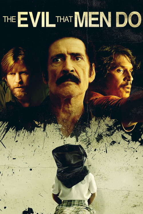 Póster de The Evil That Men Do