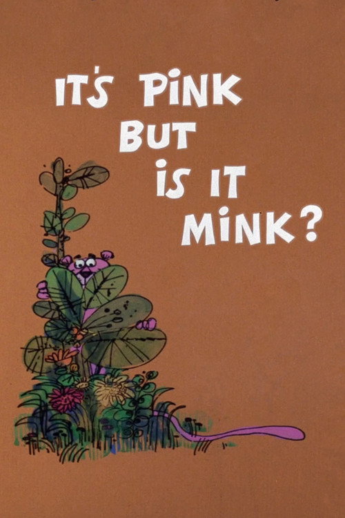 Póster de It's Pink But Is It Mink?