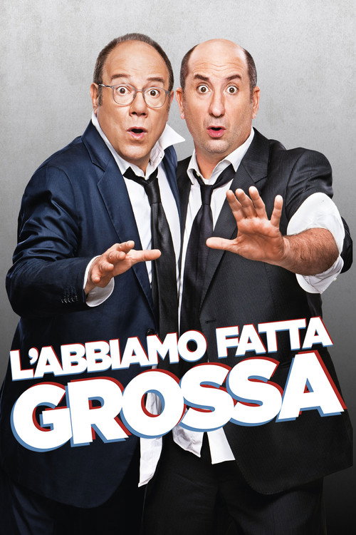 Póster de L'abbiamo fatta grossa