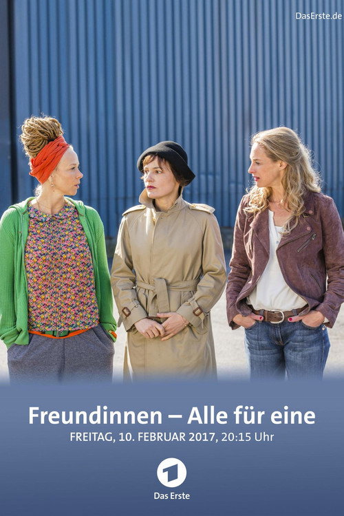 Locandina di Freundinnen - Alle für eine