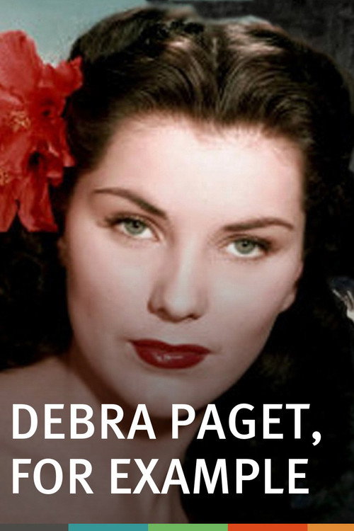 Locandina di Debra Paget, For Example
