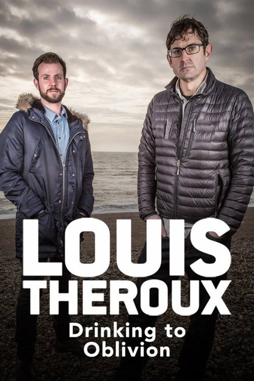 Póster de Louis Theroux: Drinking to Oblivion