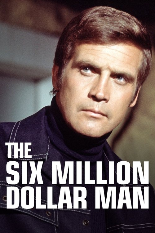 Póster de The Six Million Dollar Man