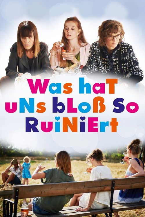 Poster von Was hat uns bloß so ruiniert