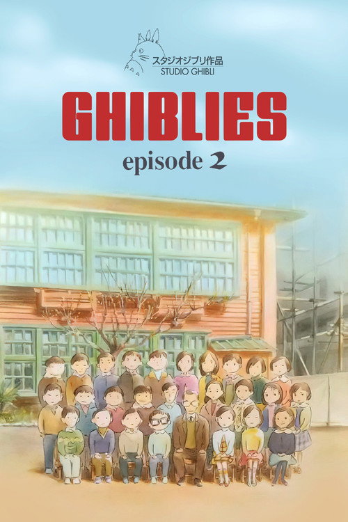 Póster de Ghiblies: Episode 2
