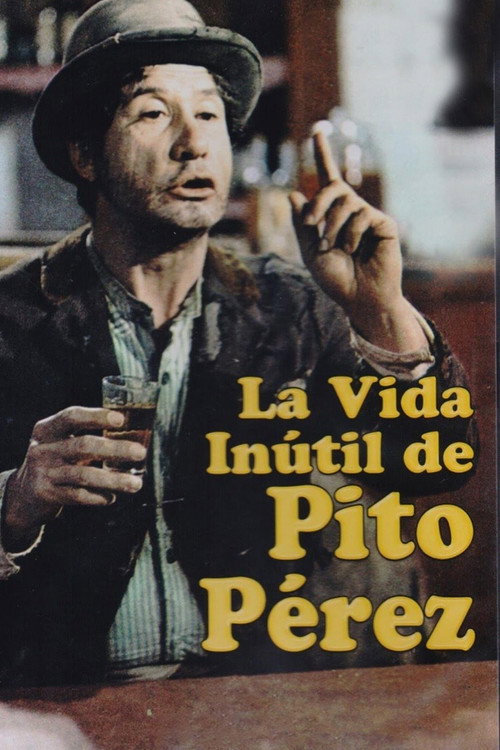 Locandina di The Useless Life of Pito Pérez