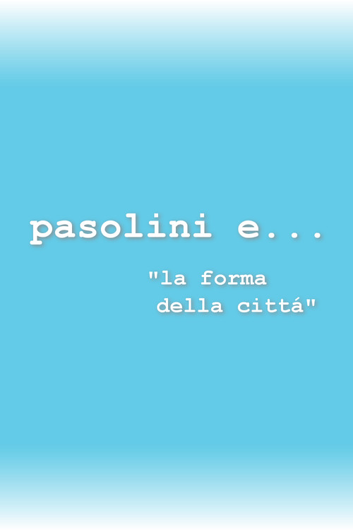 Póster de Pasolini and the Form of the City