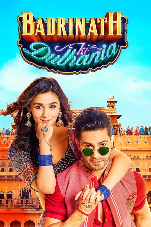 Locandina di Badrinath Ki Dulhania