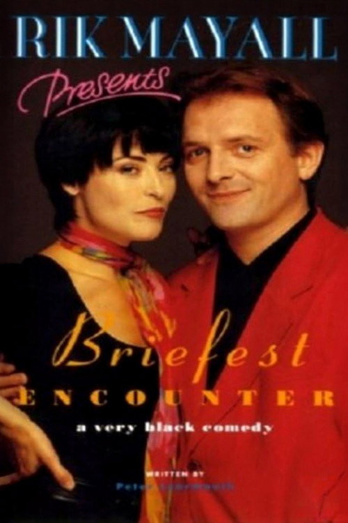 Locandina di Rik Mayall Presents: Briefest Encounter