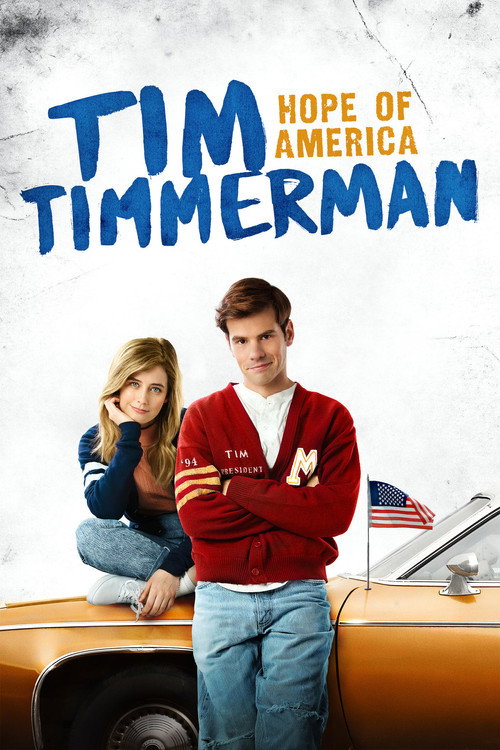 Locandina di Tim Timmerman: Hope of America
