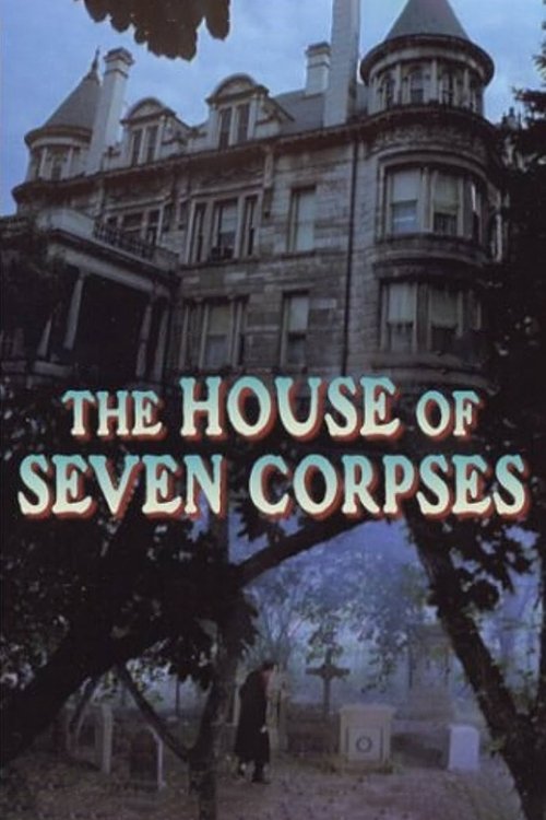 Póster de The House of Seven Corpses