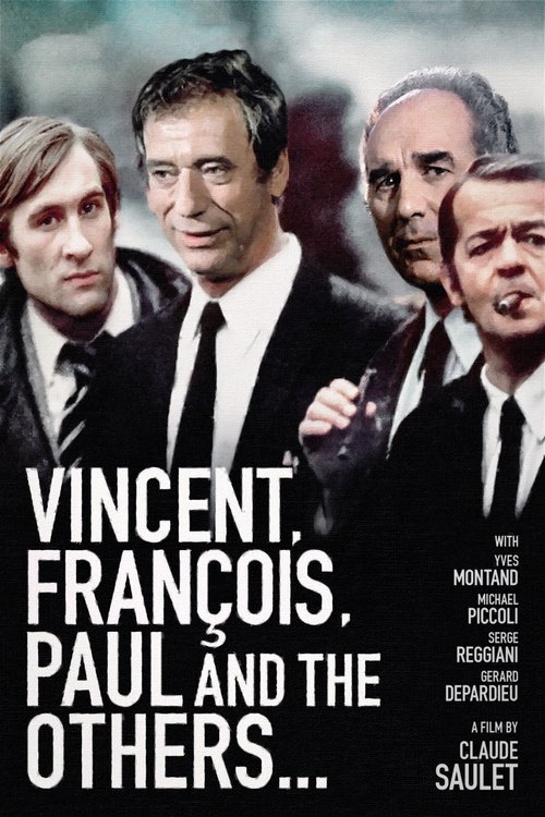 Póster de Vincent, Francois, Paul and the Others