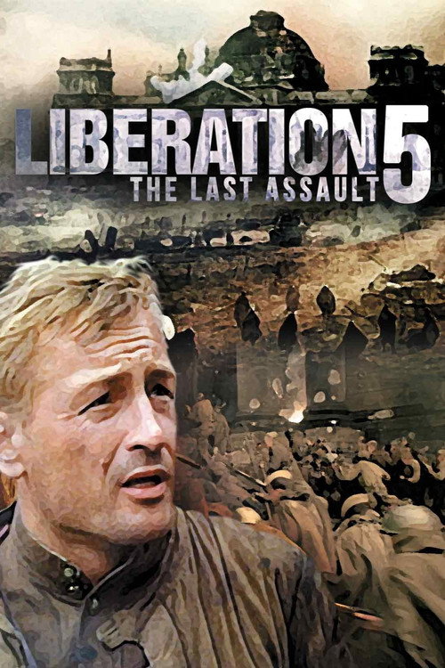 Póster de Liberation - Part 5 : The Last Assault