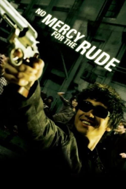 Póster de No Mercy for the Rude