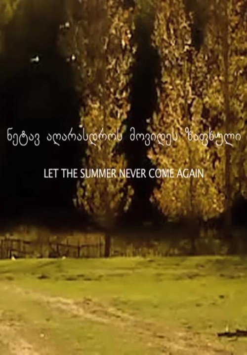 Póster de Let the Summer Never Come Again