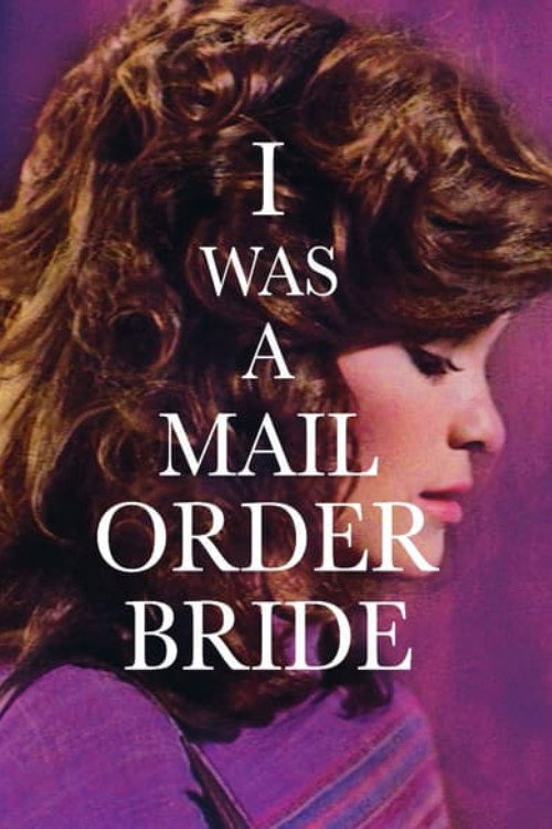 Locandina di I Was a Mail Order Bride