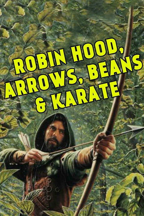 Póster de Robin Hood, Arrow, Beans and Karate