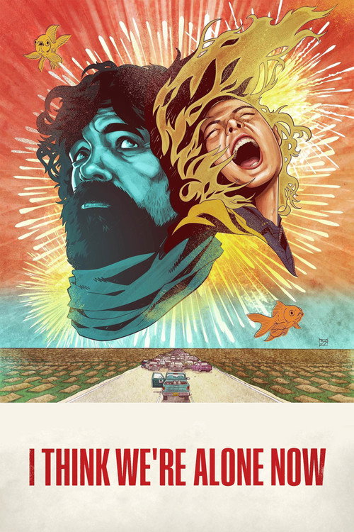 Póster de I Think We're Alone Now