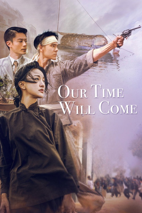 Póster de Our Time Will Come