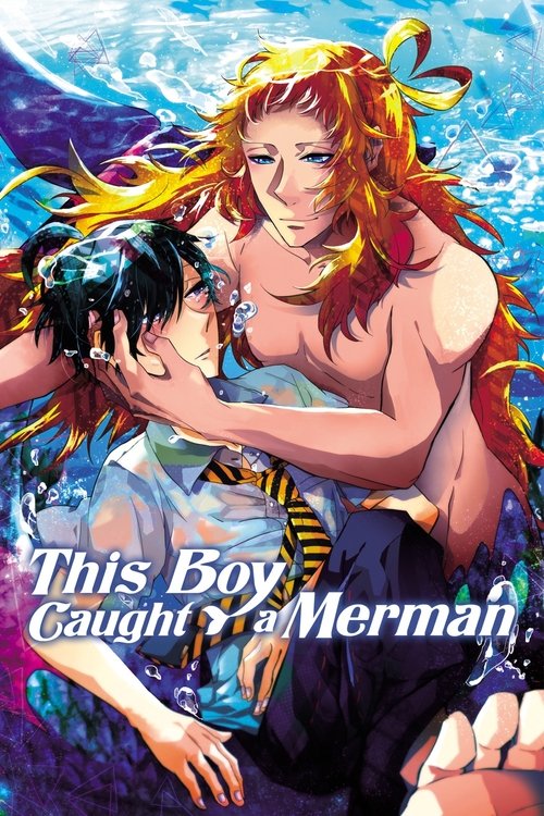 Locandina di This Boy Caught a Merman