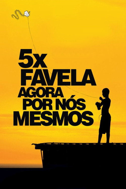 Póster de 5x Favela, Now by Ourselves