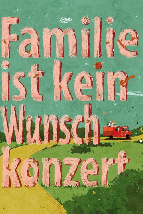 Póster de Familie ist kein Wunschkonzert