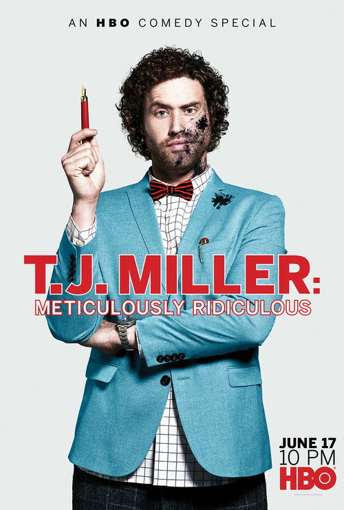 Póster de T.J. Miller: Meticulously Ridiculous